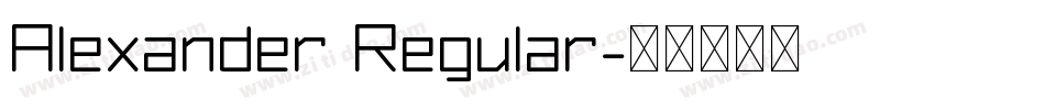 Alexander Regular字体转换